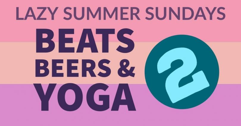 Lazy Summer Sunday beats, beers, and yoga